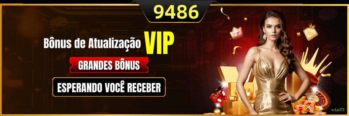 Bônus boas-vindas vip23 R$100